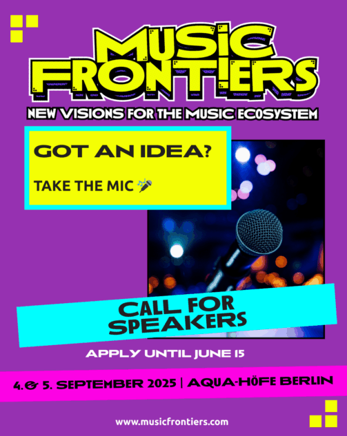 Call For Speakers Music Frontiers 2025 in Berlin